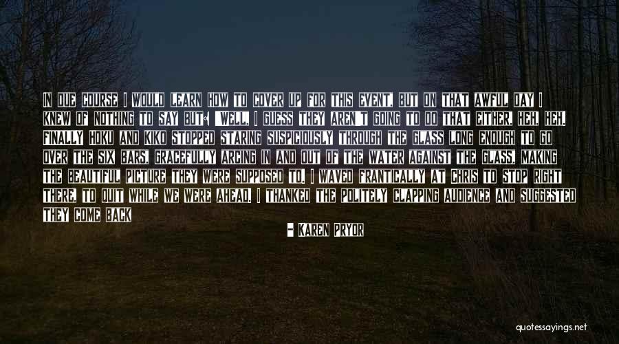 Karen Pryor Quotes 731732 Karen Pryor Quotes 731732