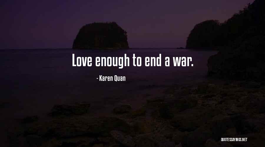 Karen Quan Quotes 1078485