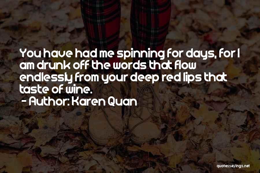 Karen Quan Quotes 1233189