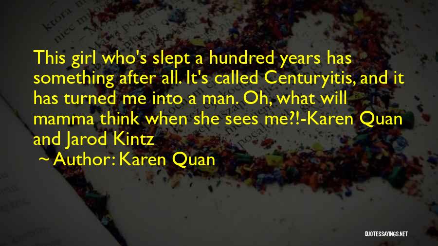 Karen Quan Quotes 1254514