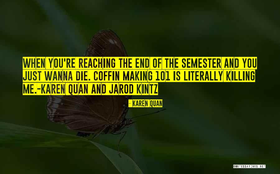 Karen Quan Quotes 1286014 Karen Quan Quotes 1286014