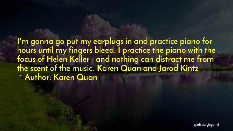 Karen Quan Quotes 1460166