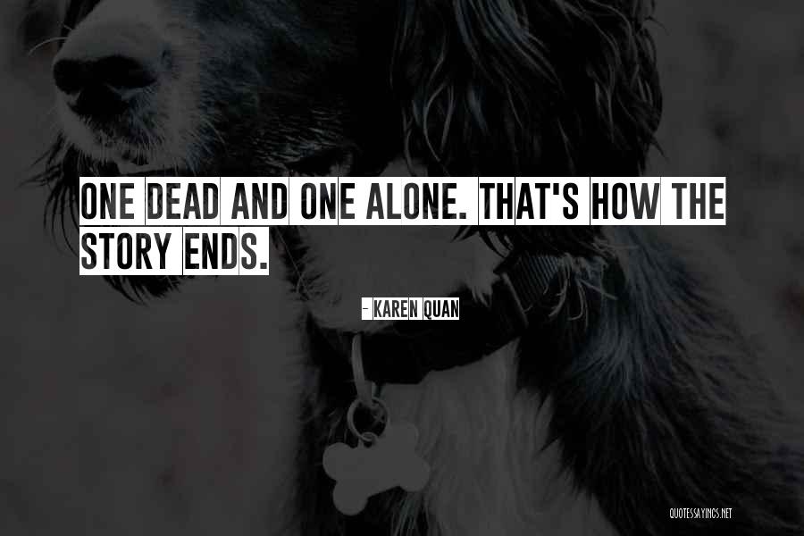 Karen Quan Quotes 2060637 Karen Quan Quotes 2060637