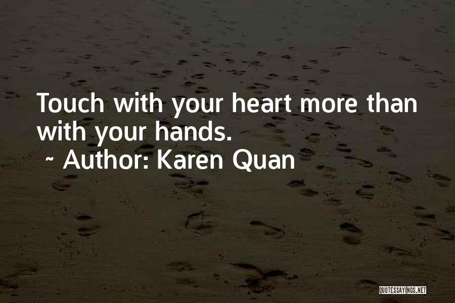 Karen Quan Quotes 261325