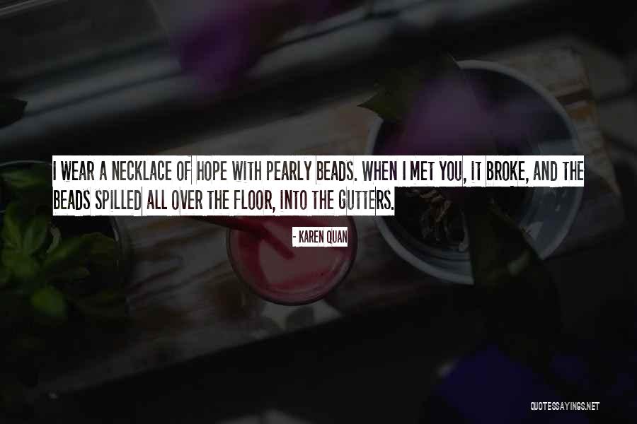 Karen Quan Quotes 504469 Karen Quan Quotes 504469