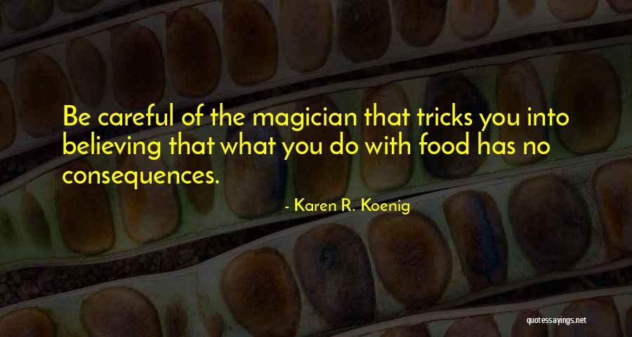 Karen R. Koenig Quotes 395832 Karen R. Koenig Quotes 395832