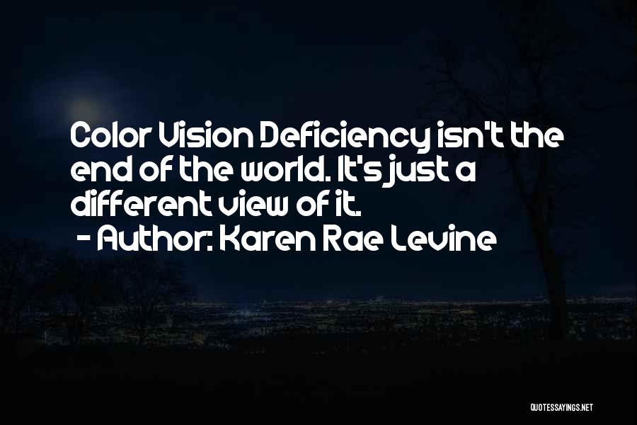 Karen Rae Levine Quotes 1876588