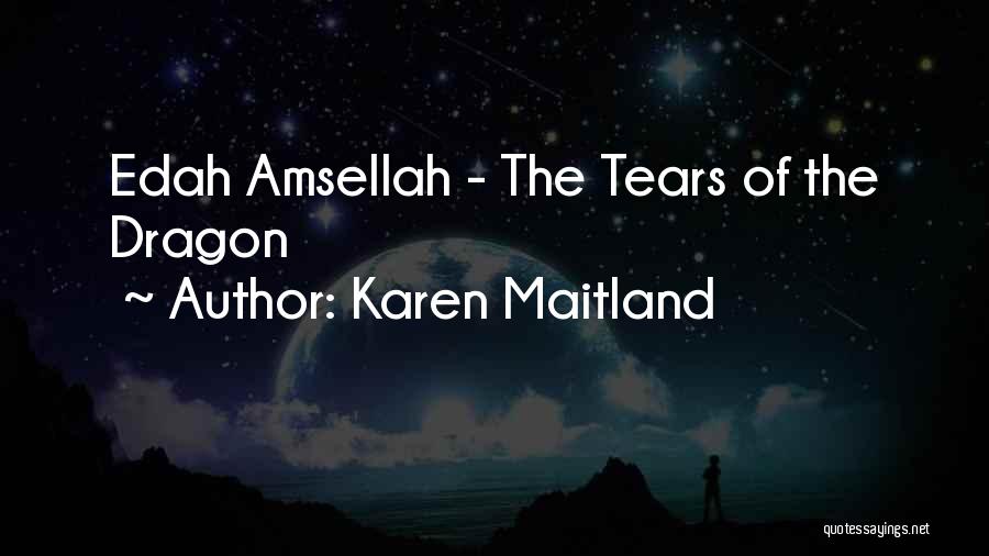 Karen Raven Quotes By Karen Maitland