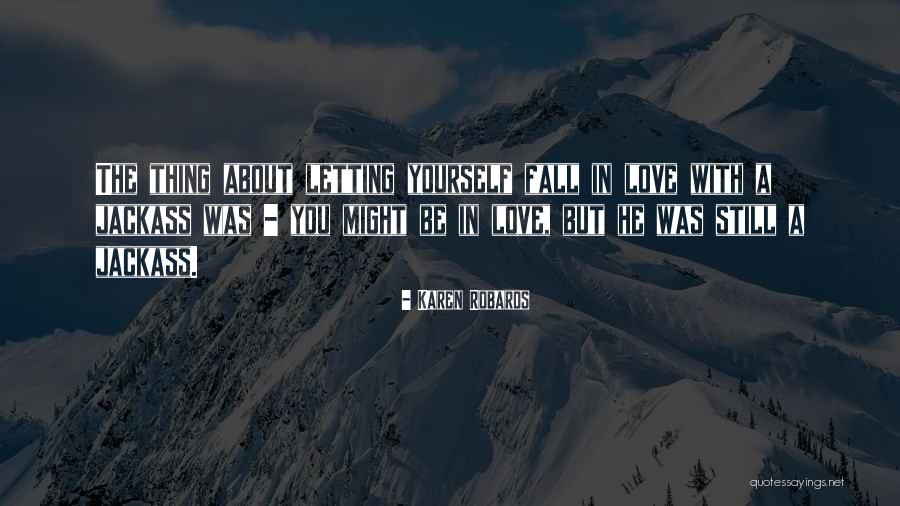 Karen Robards Quotes 1621413 Karen Robards Quotes 1621413