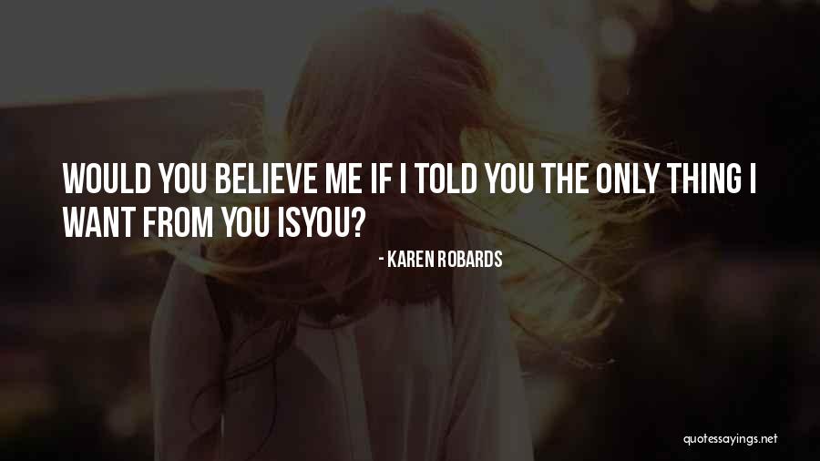 Karen Robards Quotes 2044427 Karen Robards Quotes 2044427