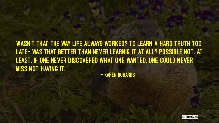 Karen Robards Quotes 482192