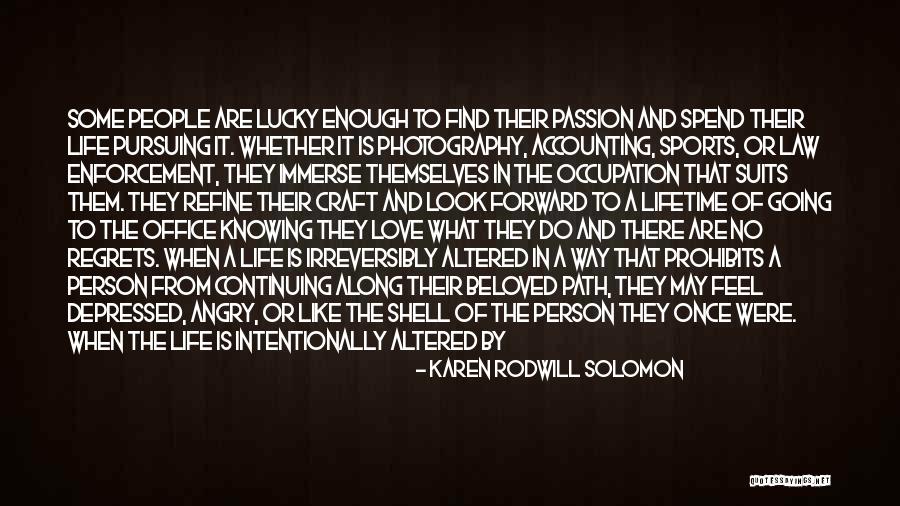 Karen Rodwill Solomon Quotes 1535818