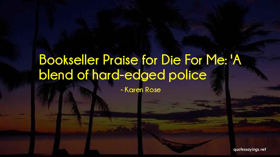 Karen Rose Quotes 1150513 Karen Rose Quotes 1150513
