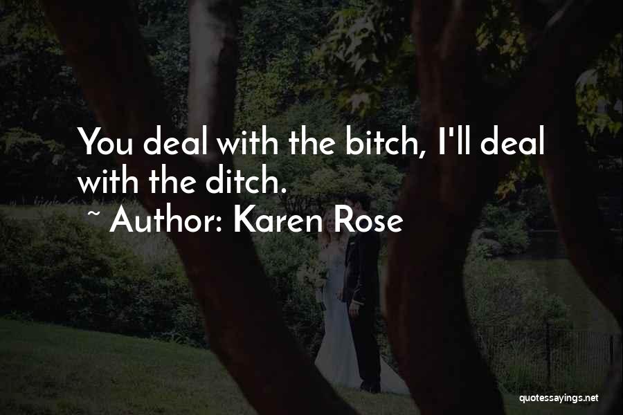 Karen Rose Quotes 319730