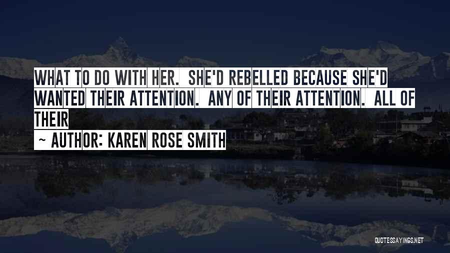 Karen Rose Smith Quotes 2223111