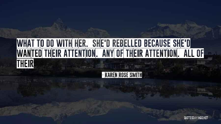 Karen Rose Smith Quotes 2223111