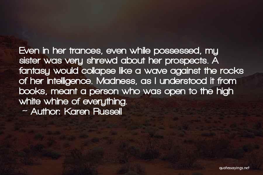 Karen Russell Quotes 1198540