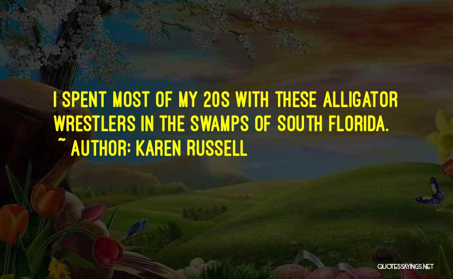 Karen Russell Quotes 1327203
