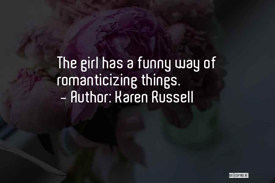 Karen Russell Quotes 1483786