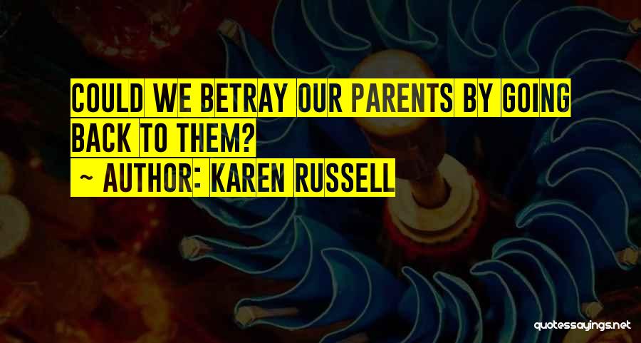 Karen Russell Quotes 1635601