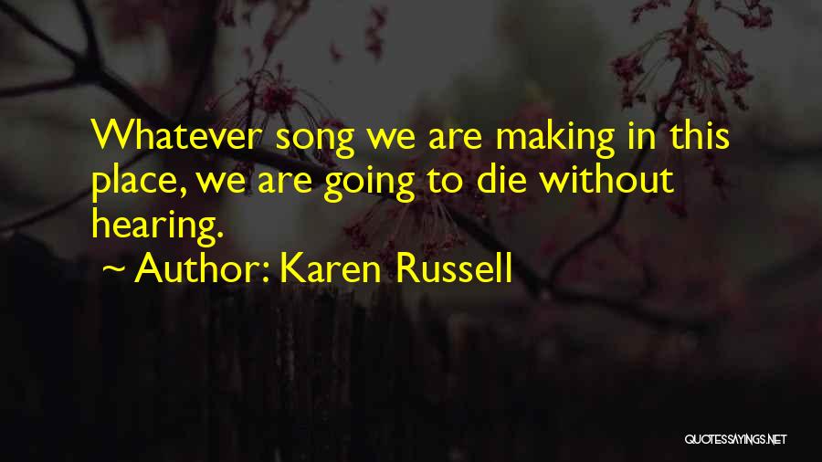 Karen Russell Quotes 1731395