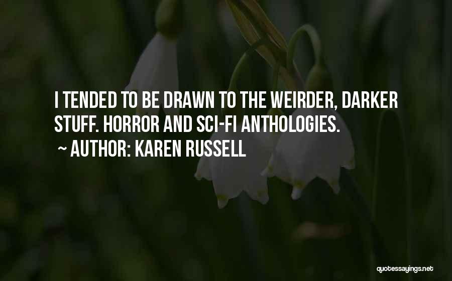 Karen Russell Quotes 1809562