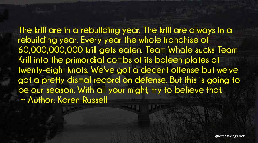 Karen Russell Quotes 2045175