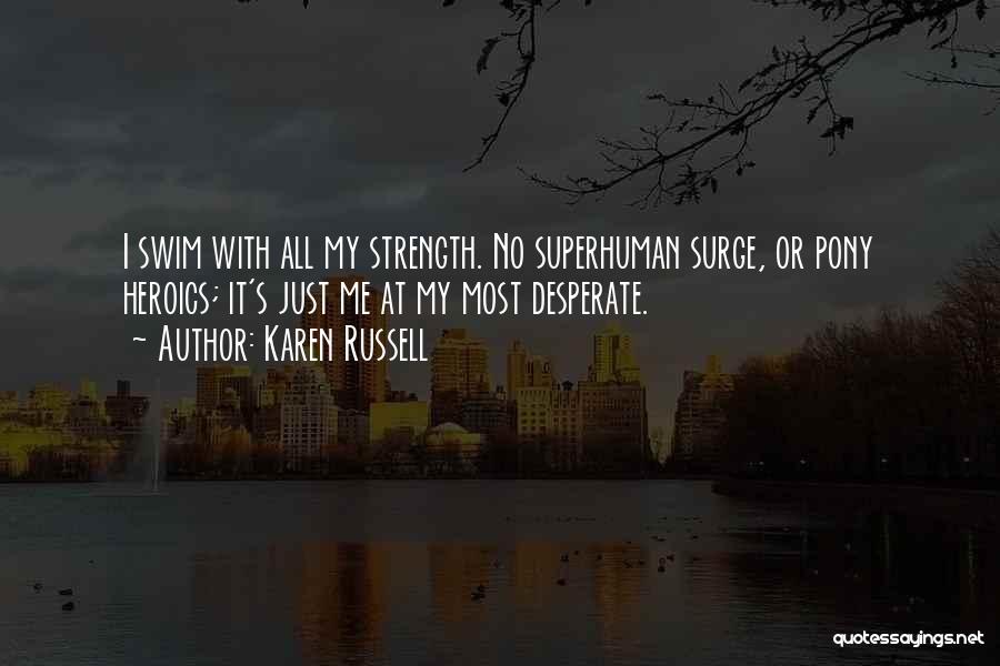 Karen Russell Quotes 2239782