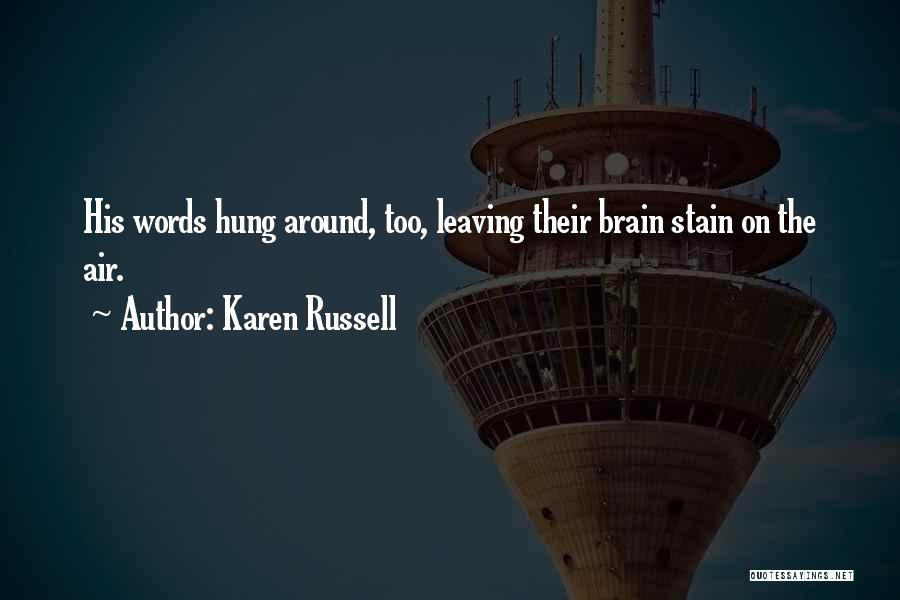 Karen Russell Quotes 2250694