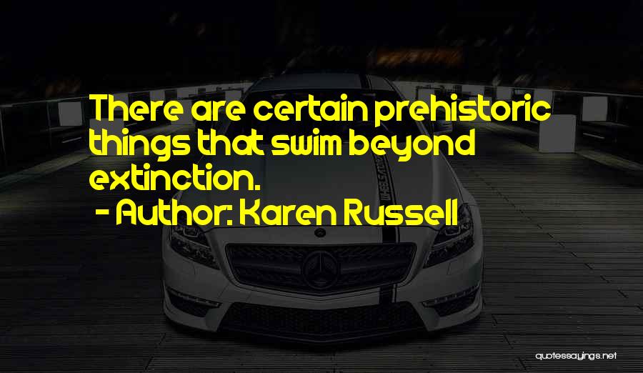 Karen Russell Quotes 763627