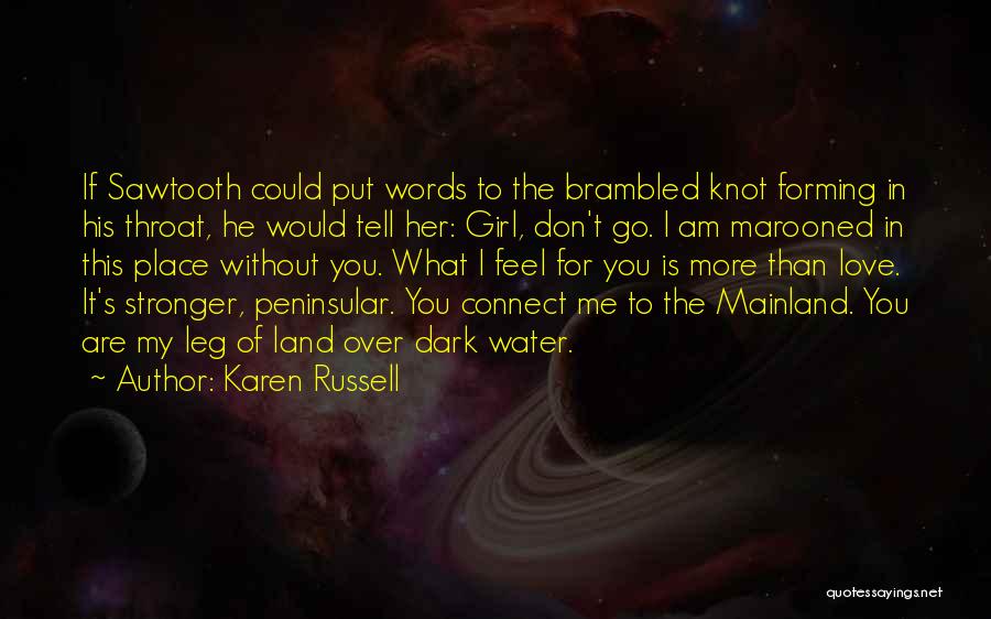 Karen Russell Quotes 883817