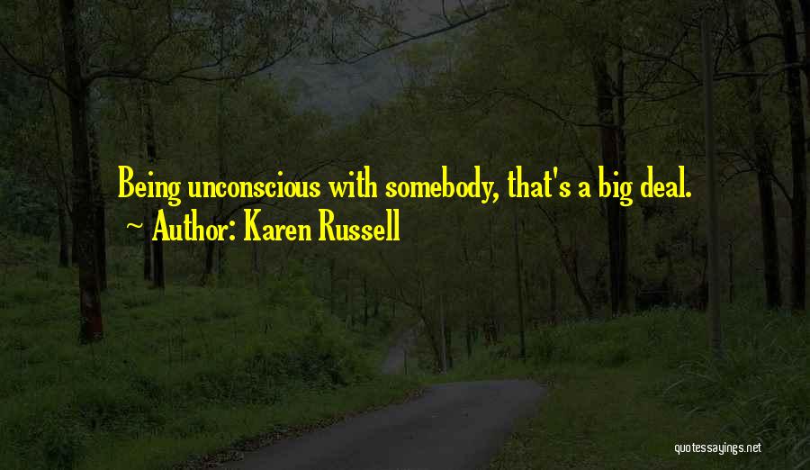 Karen Russell Quotes 932579