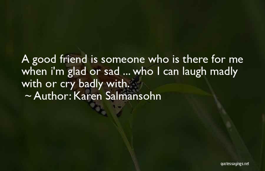 Karen Salmansohn Quotes 1384083