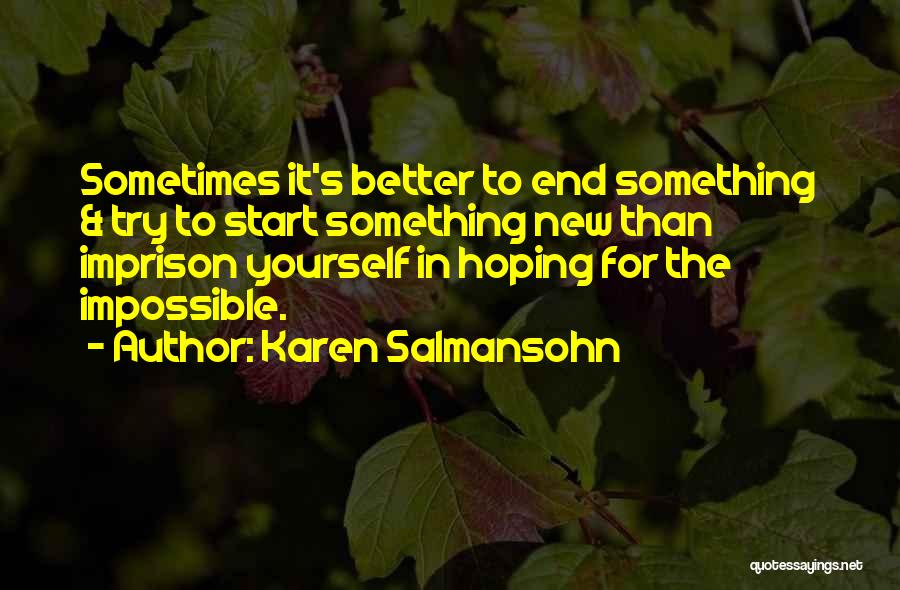 Karen Salmansohn Quotes 1476550