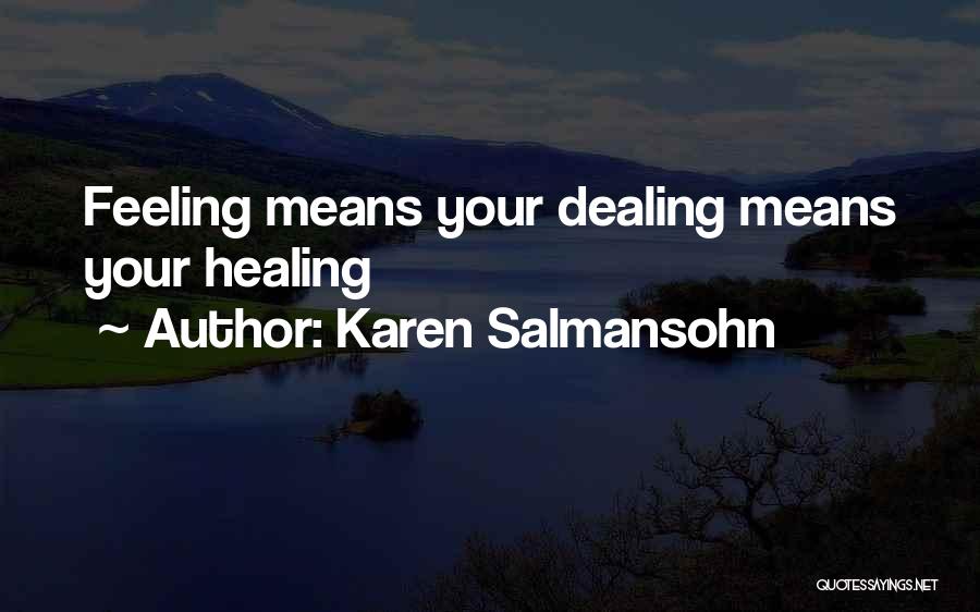 Karen Salmansohn Quotes 1558067