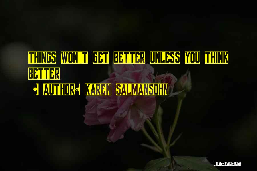 Karen Salmansohn Quotes 1848280