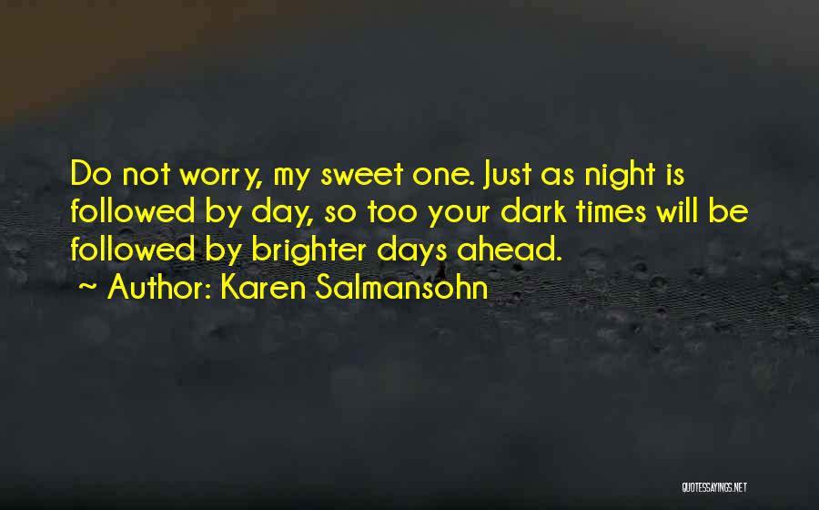 Karen Salmansohn Quotes 2070318