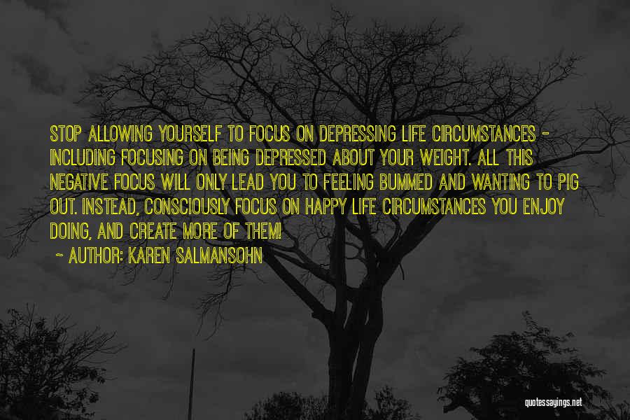 Karen Salmansohn Quotes 2140480