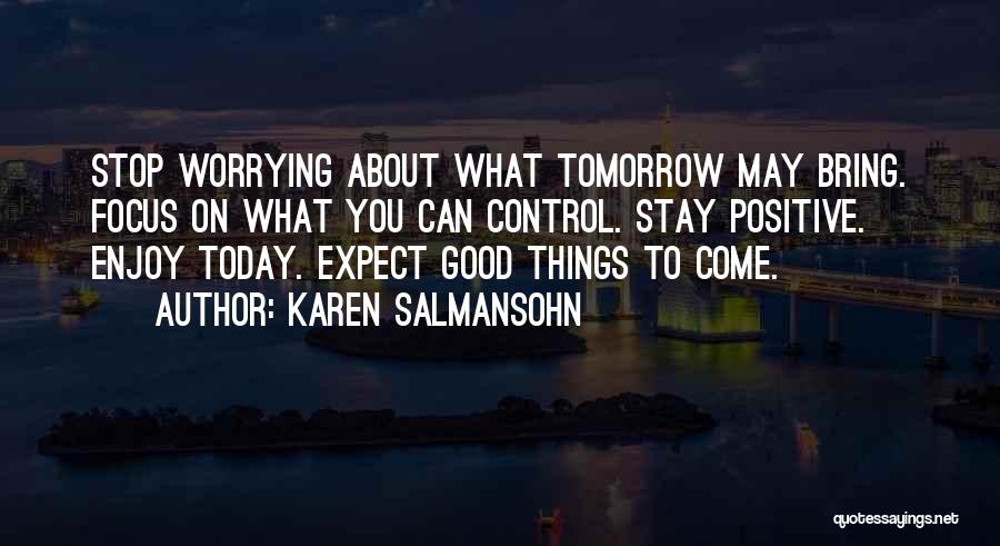 Karen Salmansohn Quotes 2145625