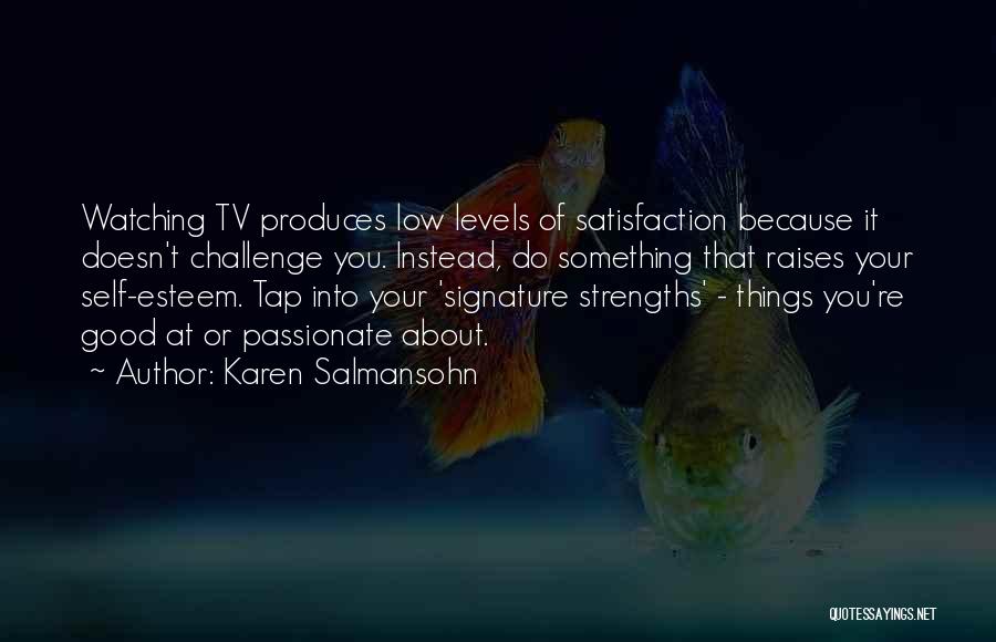 Karen Salmansohn Quotes 2175143