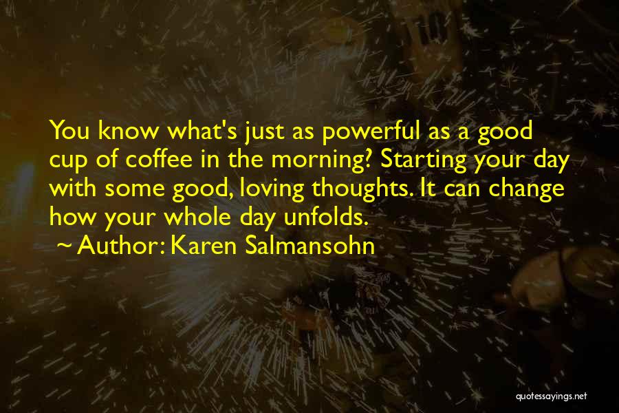 Karen Salmansohn Quotes 900316
