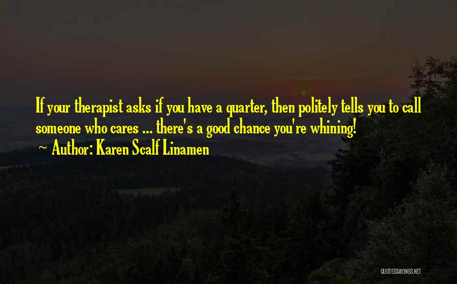 Karen Scalf Linamen Quotes 1890970