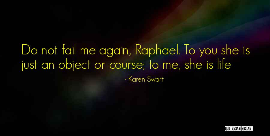 Karen Swart Quotes 1167338