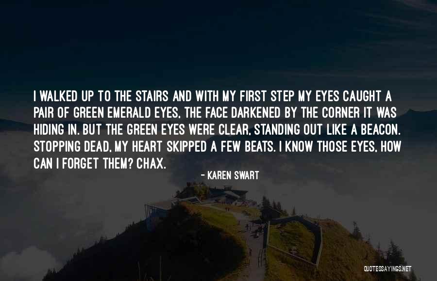 Karen Swart Quotes 1243763