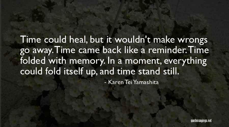 Karen Tei Yamashita Quotes 1175528 Karen Tei Yamashita Quotes 1175528