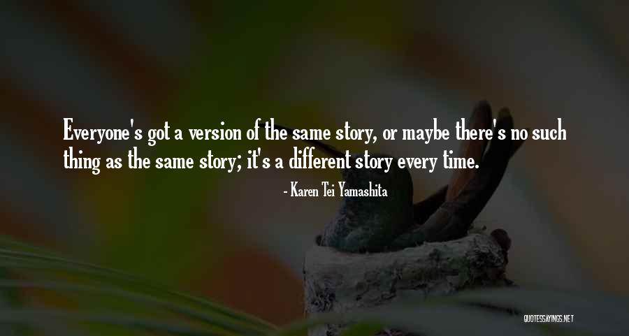 Karen Tei Yamashita Quotes 1200226 Karen Tei Yamashita Quotes 1200226