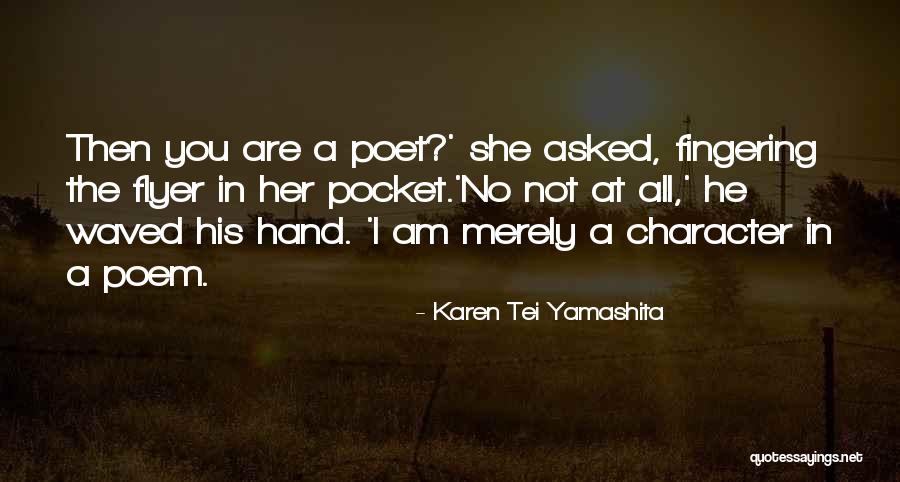 Karen Tei Yamashita Quotes 675722