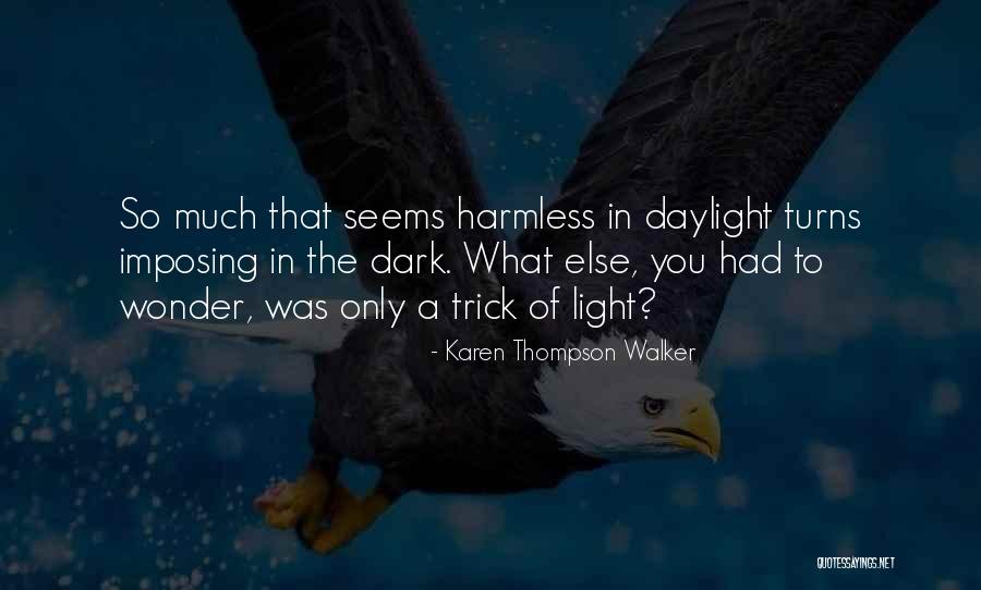 Karen Thompson Walker Quotes 1243071