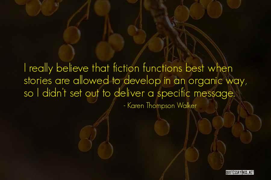 Karen Thompson Walker Quotes 1338604