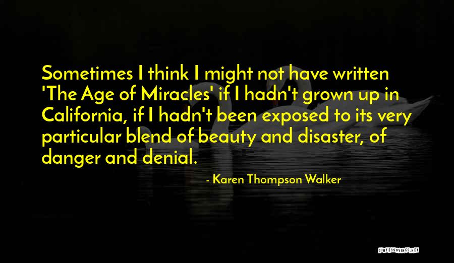 Karen Thompson Walker Quotes 1350016